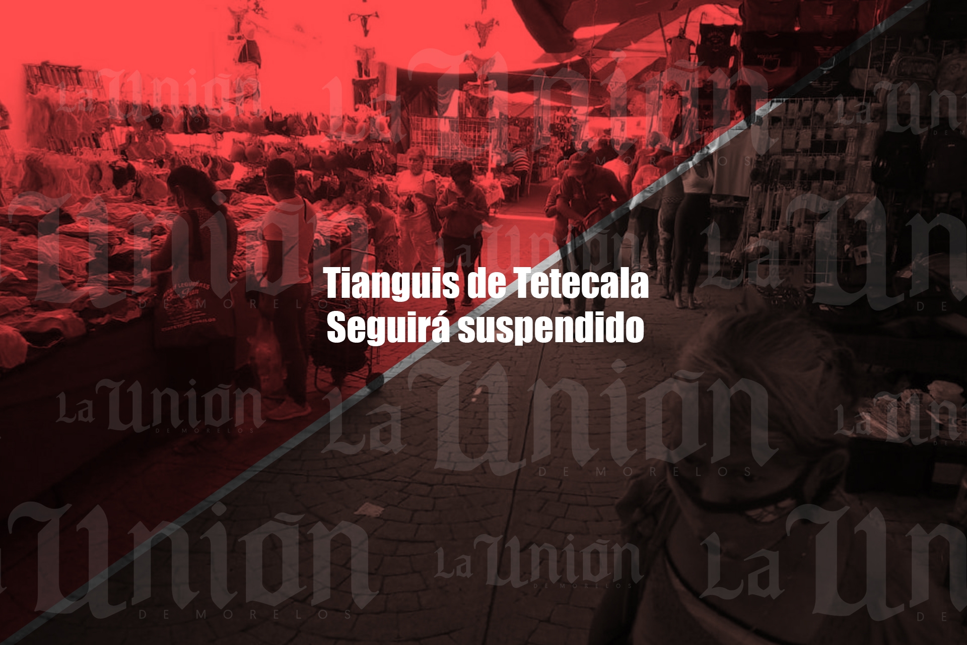 Sigue suspendida la instalación del tianguis de los martes en Tetecala