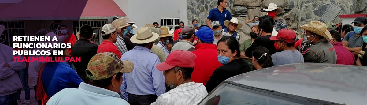 Retienen a funcionarios municipales en Tlalmimilulpan