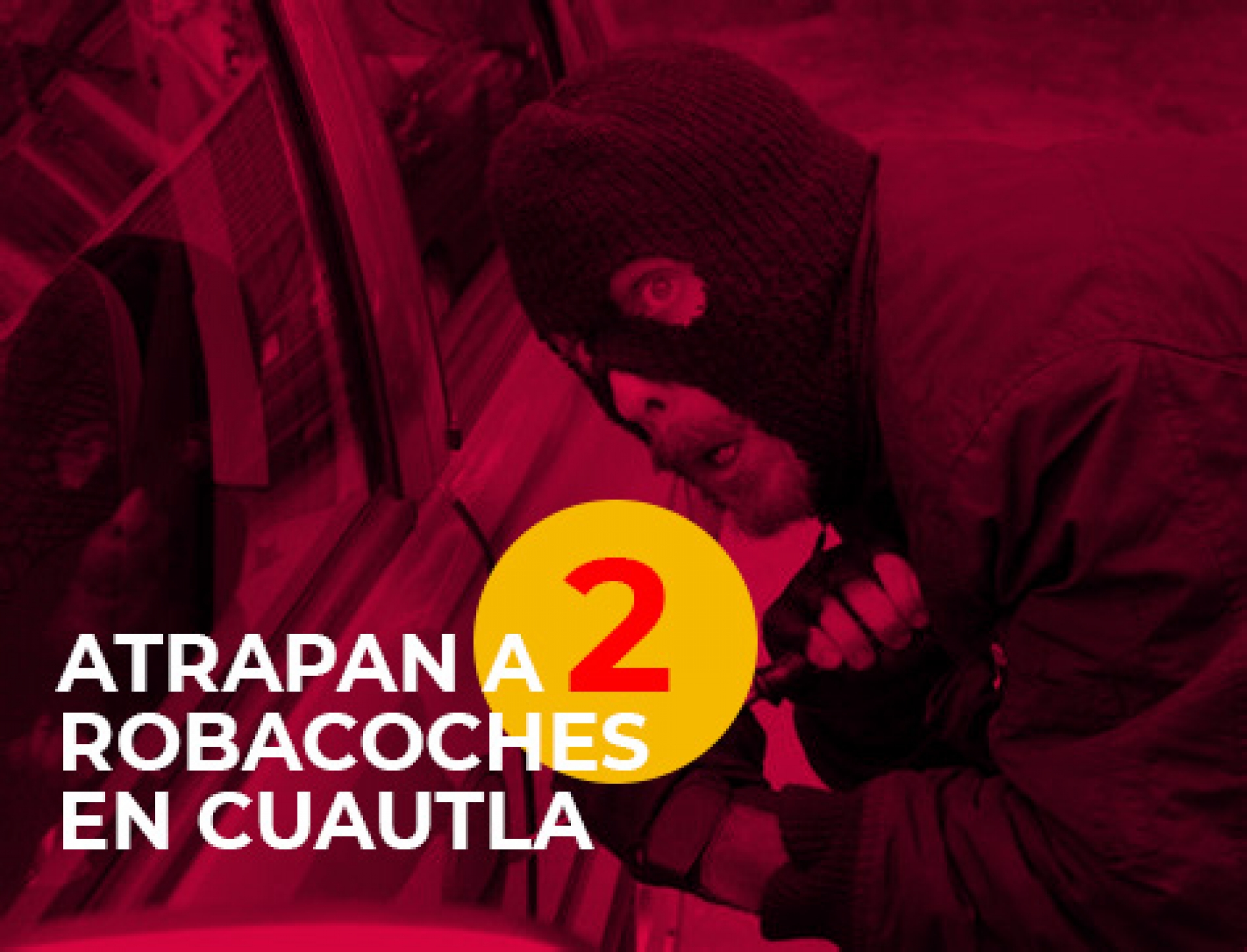 Atrapan a dos presuntos robacoches en Cuautla