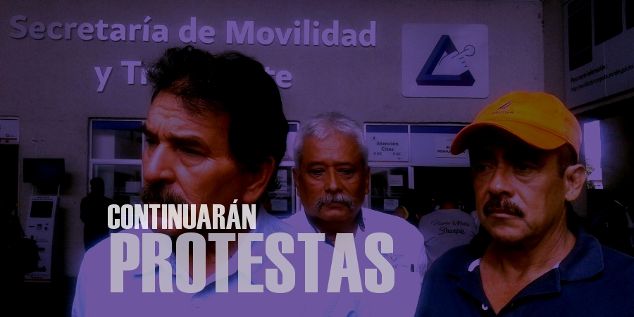 Afirman transportistas que continuarán con sus protestas