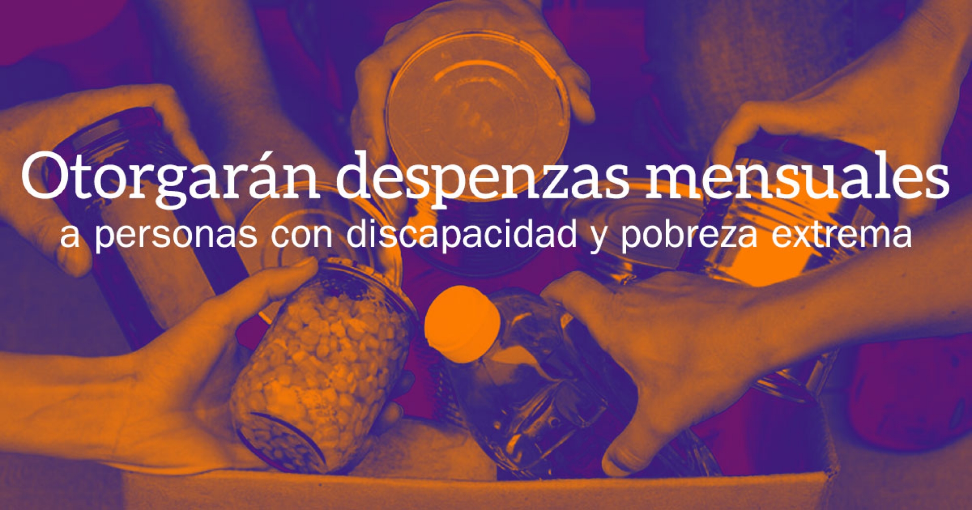 Otorgarán despensas mensuales a personas con discapacidad y en pobreza extrema