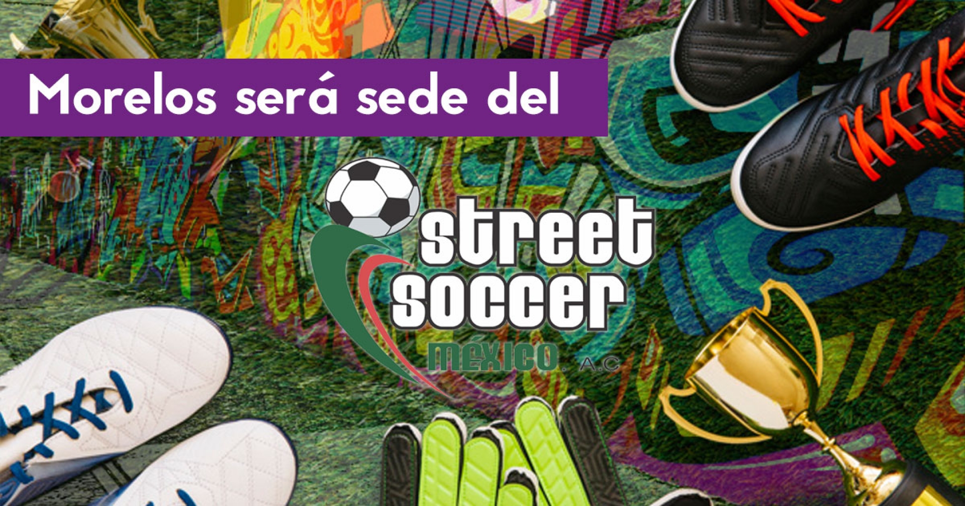 Inicia cuenta regresiva para el torneo de street soccer De la Calle a la Cancha