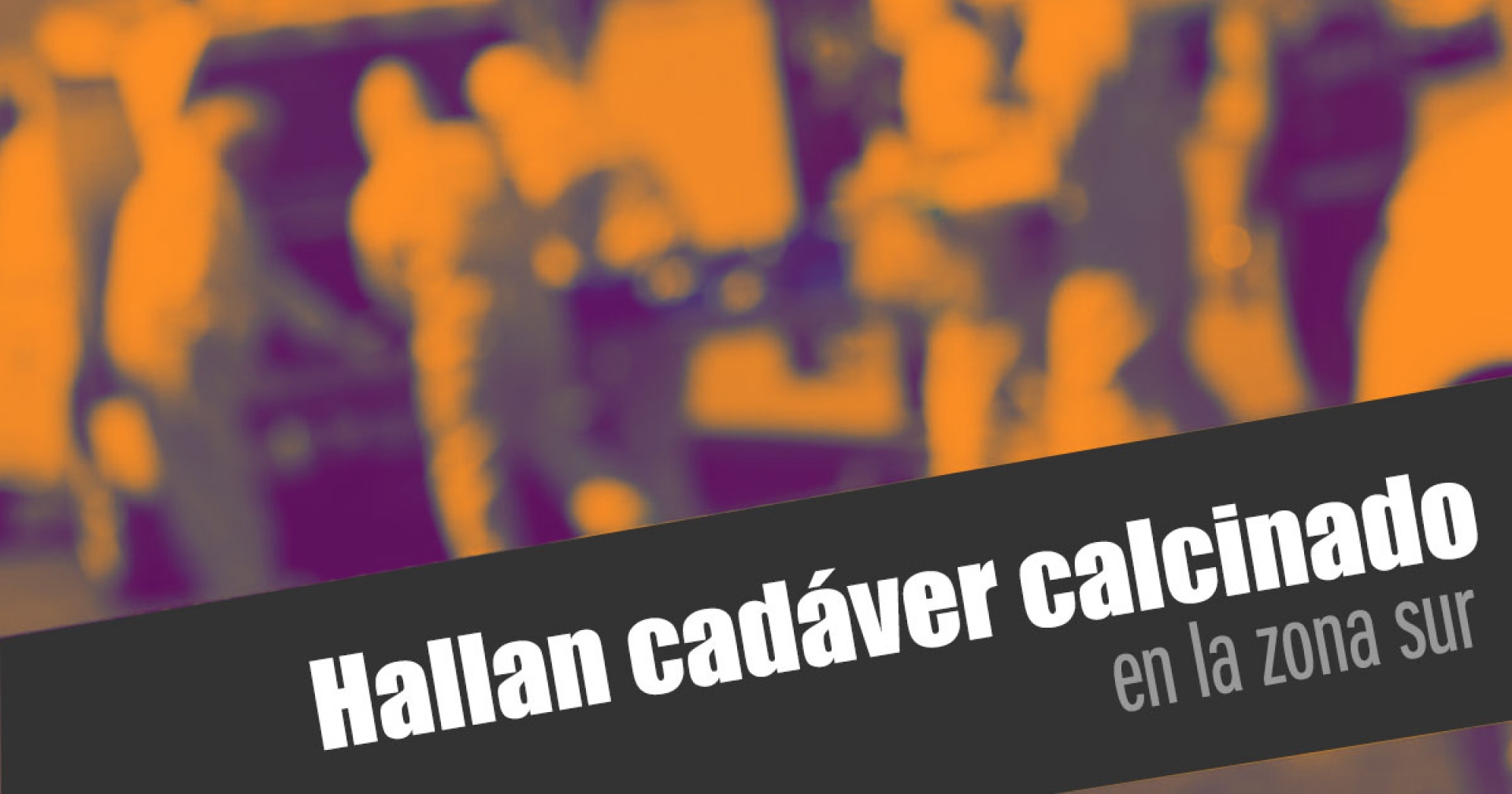 Hallan un cadáver calcinado en la zona sur