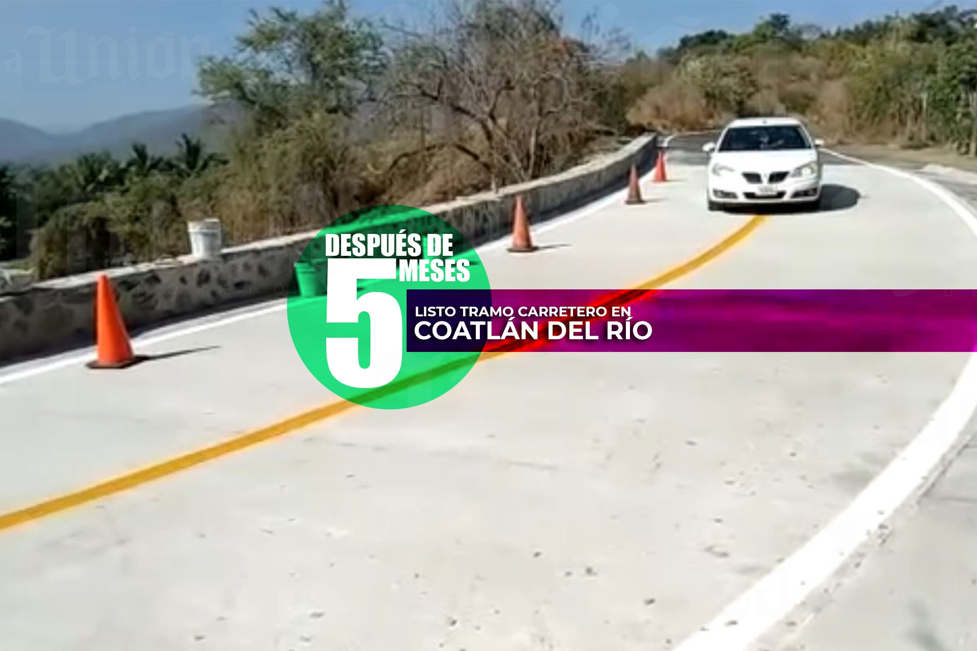 Concluye reparación de tramo carretero en Coatlán del Río